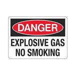 Danger Explosive Gas No Smoking Sign